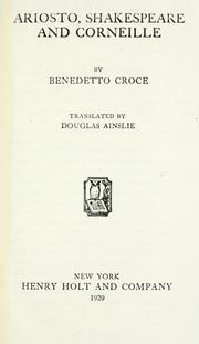 Cover of: Ariosto, Shakespeare and Corneille