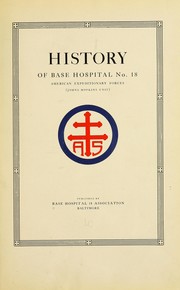 Cover image for History of Base Hospital No. 18