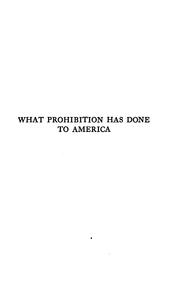 Cover of: What Prohibition Has Done to America