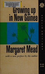 Cover of: Growing up in New Guinea