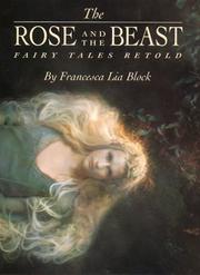 best books about Roses The Rose and the Beast: Fairy Tales Retold