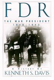 best books about fdr Franklin D. Roosevelt: The War President, 1940-1943