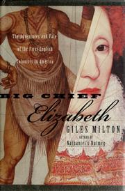 Cover of: Big Chief Elizabeth: The Adventures and Fate of the First English Colonists in America