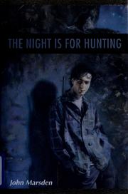 Cover of: The night is for hunting (Tomorrow #6)