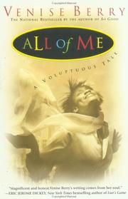 Cover of: All of me: a voluptuous tale