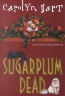 Cover of: Sugarplum dead: a death on demand mystery