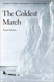 best books about arctic exploration The Coldest March: Scott's Fatal Antarctic Expedition