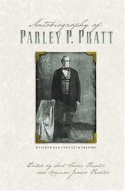 best books about mormon history The Autobiography of Parley P. Pratt