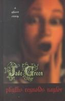 Cover of: Jade Green: a ghost story
