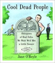Cover of: Cool dead people: obituaries of real folks we wish we'd met a little sooner