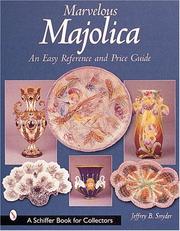 Cover of: Marvelous majolica: An Easy Reference & Price Guide