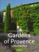 Cover of: Gardens of Provence and the Côte d'Azur =