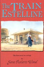 best books about Trains The Train to Estelline