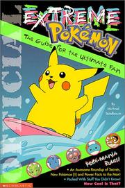 Cover of: Extreme Pokémon: the ultimate guide for poké-fanatics