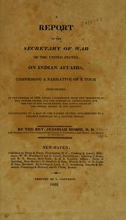 Cover of: A report to the secretary of war of the United States, on Indian affairs