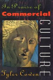 Cover of: In praise of commercial culture