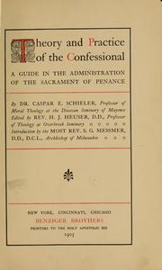 Cover of: Theory and practice of the confessional