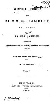 Cover of: Winter studies and summer rambles in Canada