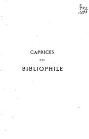 Cover of: Caprices d'un bibliophile