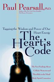 best books about the human heart The Heart's Code: Tapping the Wisdom and Power of Our Heart Energy