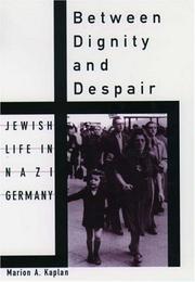 Cover of: Between dignity and despair