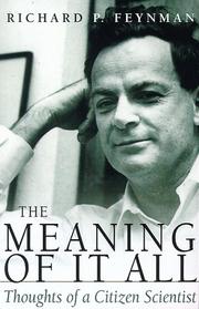 Cover of: The Meaning of It All: Thoughts of a Citizen-Scientist