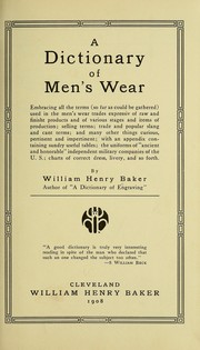 Cover of: A dictionary of men's wear ... with an appendix containing sundry useful tables