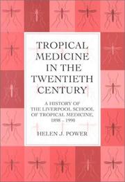 Cover of: Tropical medicine in the twentieth century