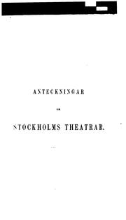 Cover image for Förteckning Öfver Svenska Skådespel Uppförda På Stockholms Theatrar 1737-1863 Och Kongl. Theatrarnes Personal 1773-1863