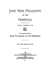 Cover of: Some more philosophy of the hermetics ..