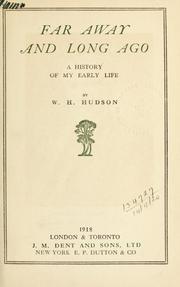 Cover of: Far away and long ago: a history of my early life