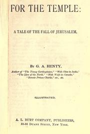 Cover of: For the Temple, A Tale of the Fall of Jerusalem (Works of G. A. Henty)