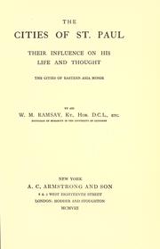Cover of: The cities of St. Paul: their influence on his life and thought : the cities of eastern Asia Minor