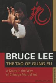 best books about Bruce Lee'S Life The Tao of Gung Fu: A Study in the Way of Chinese Martial Art