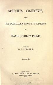 Cover image for Speeches, Arguments and Miscellaneous Papers of David Dudley Field