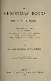 Cover of: The Christmas books of Mr. M. A. Titmarsh