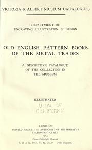 Cover of: Old English pattern books of the metal trades