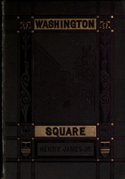 Washington Square by Henry James Jr.
