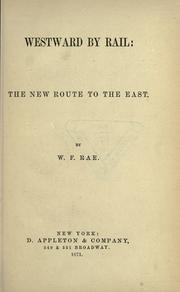 Cover of: Westward by rail: the new route to the East.