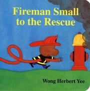 Cover of: Fireman Small to the rescue