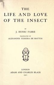 best books about Bugs The Life and Love of the Insect