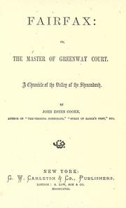 Cover of: Fairfax: or, The master of Greenway Court, a chronicle of the Valley of the Shenandoah
