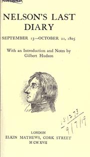Cover of: Nelson's last diary, September 13-October 21, 1805