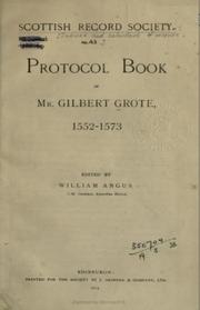 Cover of: Protocol book of Mr Gilbert Grote, 1552-1573