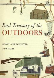 Cover of: Ford treasury of the outdoors - Hunting, Fishing, Camping, Wildlife