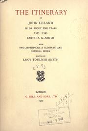 Cover of: The itinerary of John Leland in or about the years 1535-1543