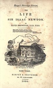 Cover of: The life of Sir Isaac Newton