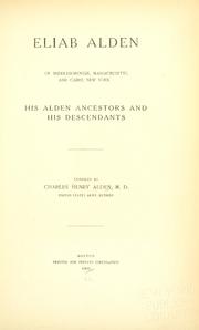 Cover of: Eliab Alden of Middleborough, Massachusetts, and Cairo, New York