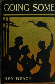Cover of: Going Some: A romance of strenuous affection.