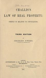 Cover of: Challis's Law of real property:  chiefly in relation to conveyancing